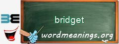 WordMeaning blackboard for bridget